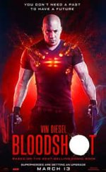 Bloodshot: Durdurulamaz Güç